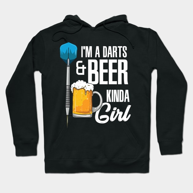 I'm A Darts & Beer Kinda Girl Hoodie by maxdax